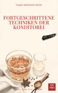 Fortgeschrittene Techniken der Konditorei
