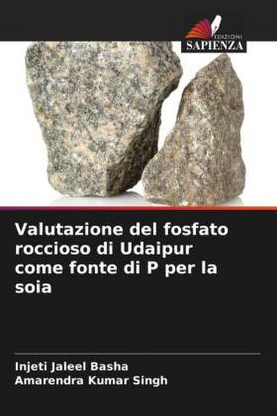 Valutazione del fosfato roccioso di Udaipur come fonte di P per la soia