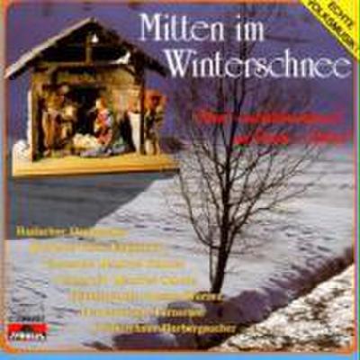 Mitten Im Winterschnee/Advent-und Weihnachtsmusik