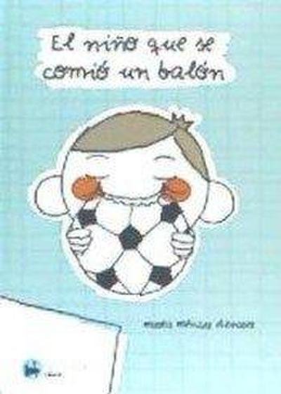 El niño que se comió un balón