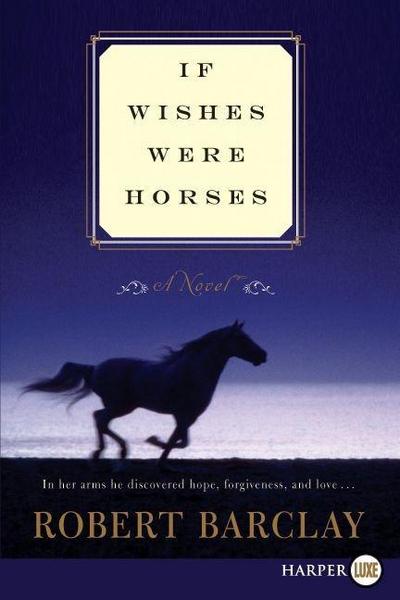 If Wishes Were Horses LP