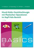 BASICS Mund-Kiefer-Gesichtschirurgie mit Plastischen Operationen im Kopf-Hals-Bereich