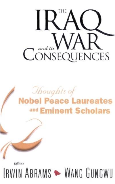 IRAQ WAR & ITS CONSEQUENCES, THE    (V1)