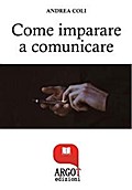 Come Imparare a comunicare e avere successo