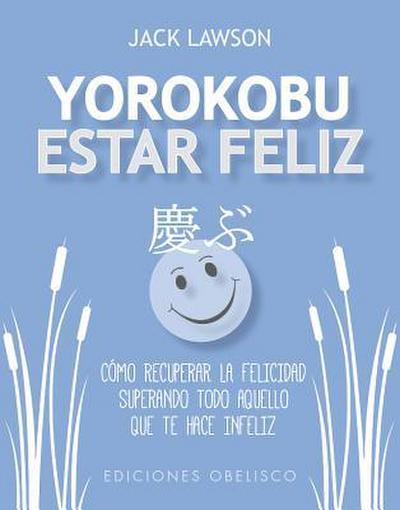 Yorokubu (Estar Feliz)