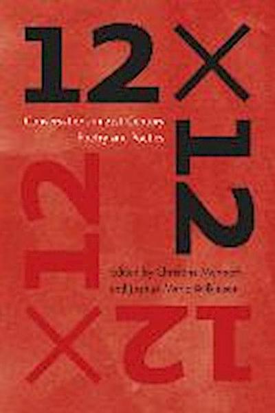 12 X 12: Conversations in 21st-Century Poetry and Poetics