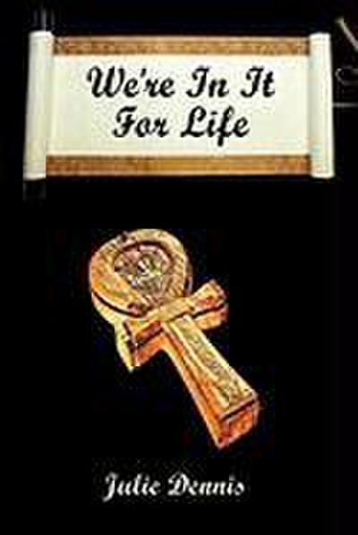 We’re in It for Life