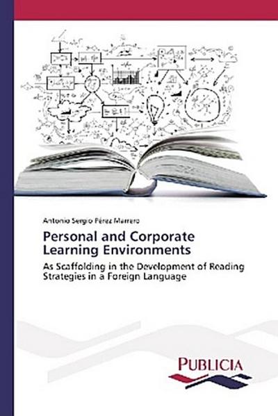 Personal and Corporate Learning Environments