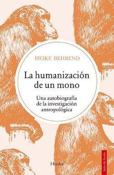 Humanizacion de Un Mono, La