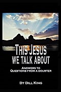 This Jesus We Talk About