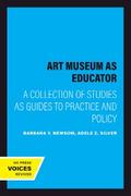 The Art Museum as Educator
