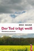 Der Tod trägt weiß: Österreich Krimi