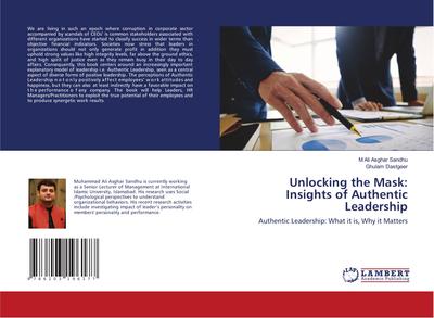 Unlocking the Mask: Insights of Authentic Leadership