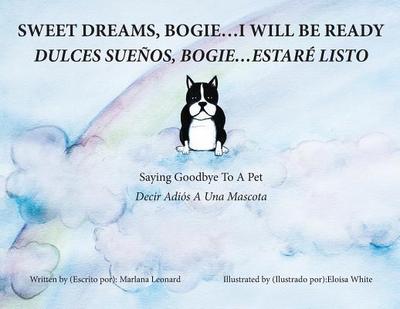 Sweet Dreams, Bogie...I Will Be Ready