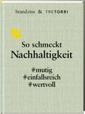 So schmeckt Nachhaltigkeit