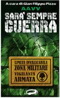 Sarà sempre guerra