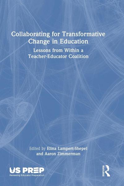 Collaborating for Transformative Change in Education