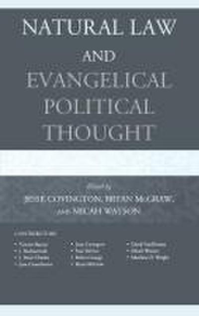 Natural Law and Evangelical Political Thought