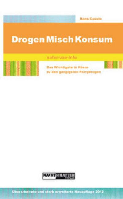 Drogen-Mischkonsum - Hans Cousto