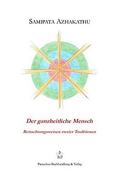 Der ganzheitliche Mensch