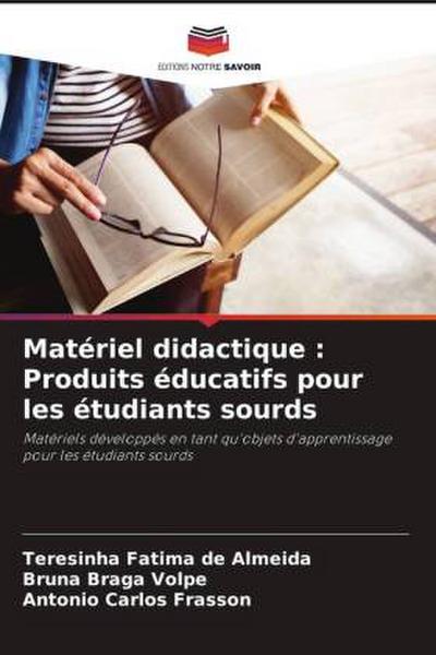 Matériel didactique : Produits éducatifs pour les étudiants sourds