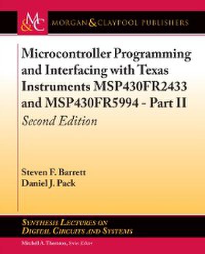 Microcontroller Programming and Interfacing with Texas Instruments MSP430FR2433 and MSP430FR5994 – Part II