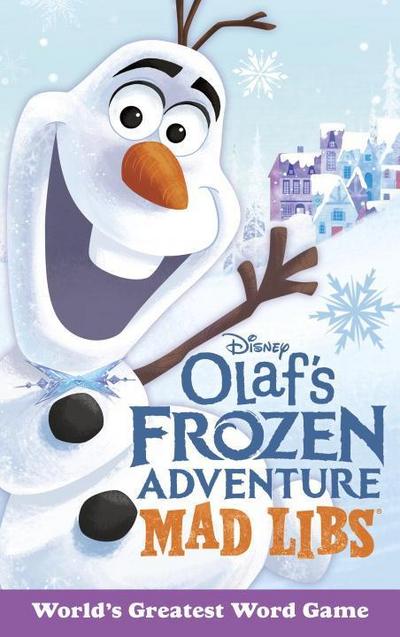 Olaf’s Frozen Adventure Mad Libs