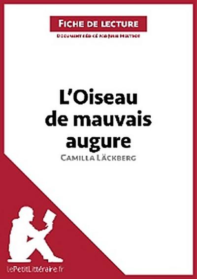 L’Oiseau de mauvais augure de Camilla Läckberg (Fiche de lecture)