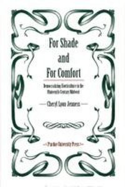 For Shade and for Comfort