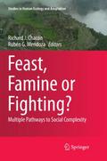 Feast, Famine or Fighting?