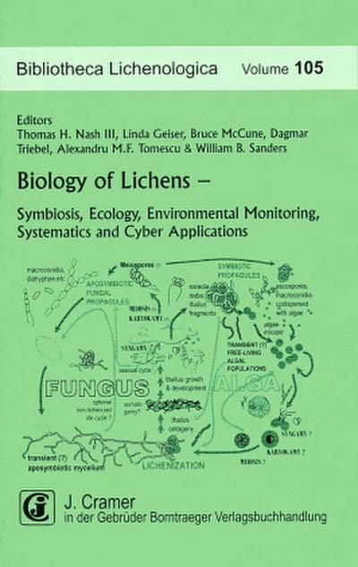 Biology of Lichens - Symbiosis, Ecology, Environmental Monitoring, Systematics and Cyber Applications