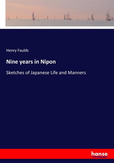Nine years in Nipon