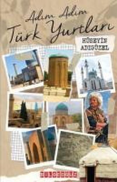 Adim Adim Türk Yurtlari