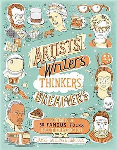 Artists, Writers, Thinkers, Dreamers