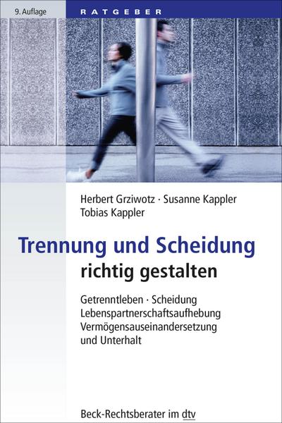 Trennung und Scheidung richtig gestalten