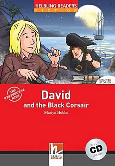 Helbling Readers Red Series, Level 3 / David and the Black Corsair, m. 1 Audio-CD