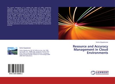 Resource and Accuracy Management in Cloud Environments