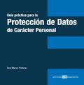 Guía práctica para la protección de datos de carácter personal