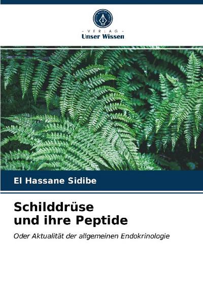 Schilddrüse und ihre Peptide