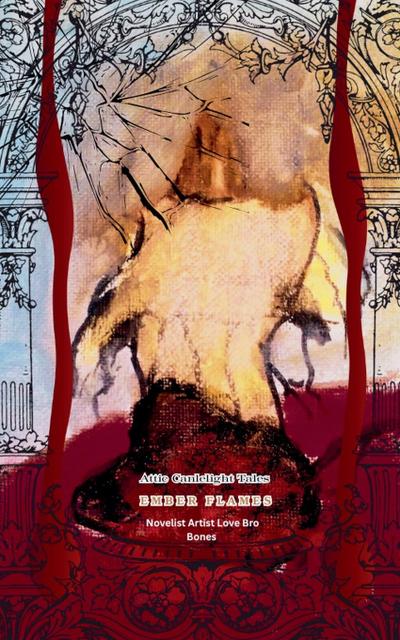 Bones, N: Attic Candlelight Tales