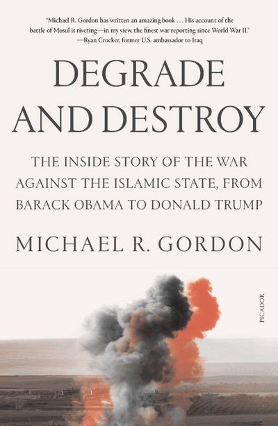 Degrade and Destroy