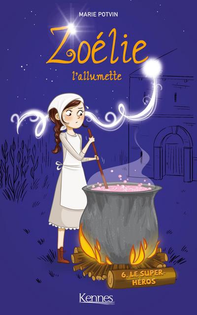 Zoélie l’allumette T06