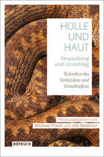 Hülle und Haut - Umschlag und Verpackung