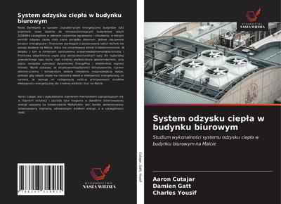 System odzysku ciep¿a w budynku biurowym