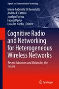 Cognitive Radio and Networking for Heterogeneous W