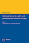 Nationalismus im spät- und postkommunistischen Europa 2