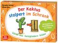 Der Kaktus stolpert im Schrank. Sätze aus Satzgliedern bilden