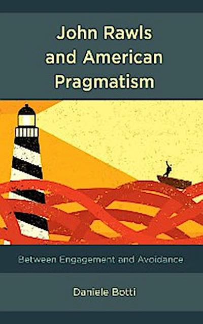 John Rawls and American Pragmatism