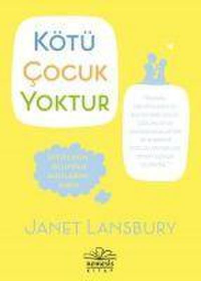 Kötü Cocuk Yoktur