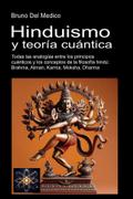 Hinduismo y teoría cuántica: Todas las analogías entre los principios cuánticos y los conceptos de la filosofía hindú